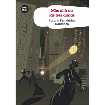 Más allá de las tres dunas, Susana Fernandez Gabaldon, Bambú