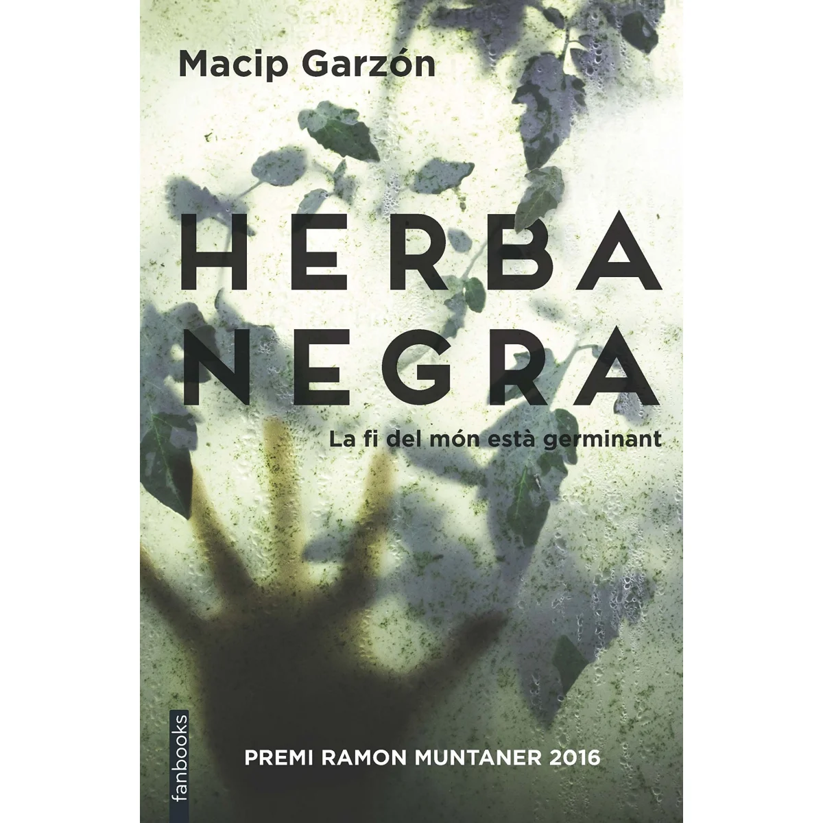 Herba negra, Macip Garzón, Fanbooks