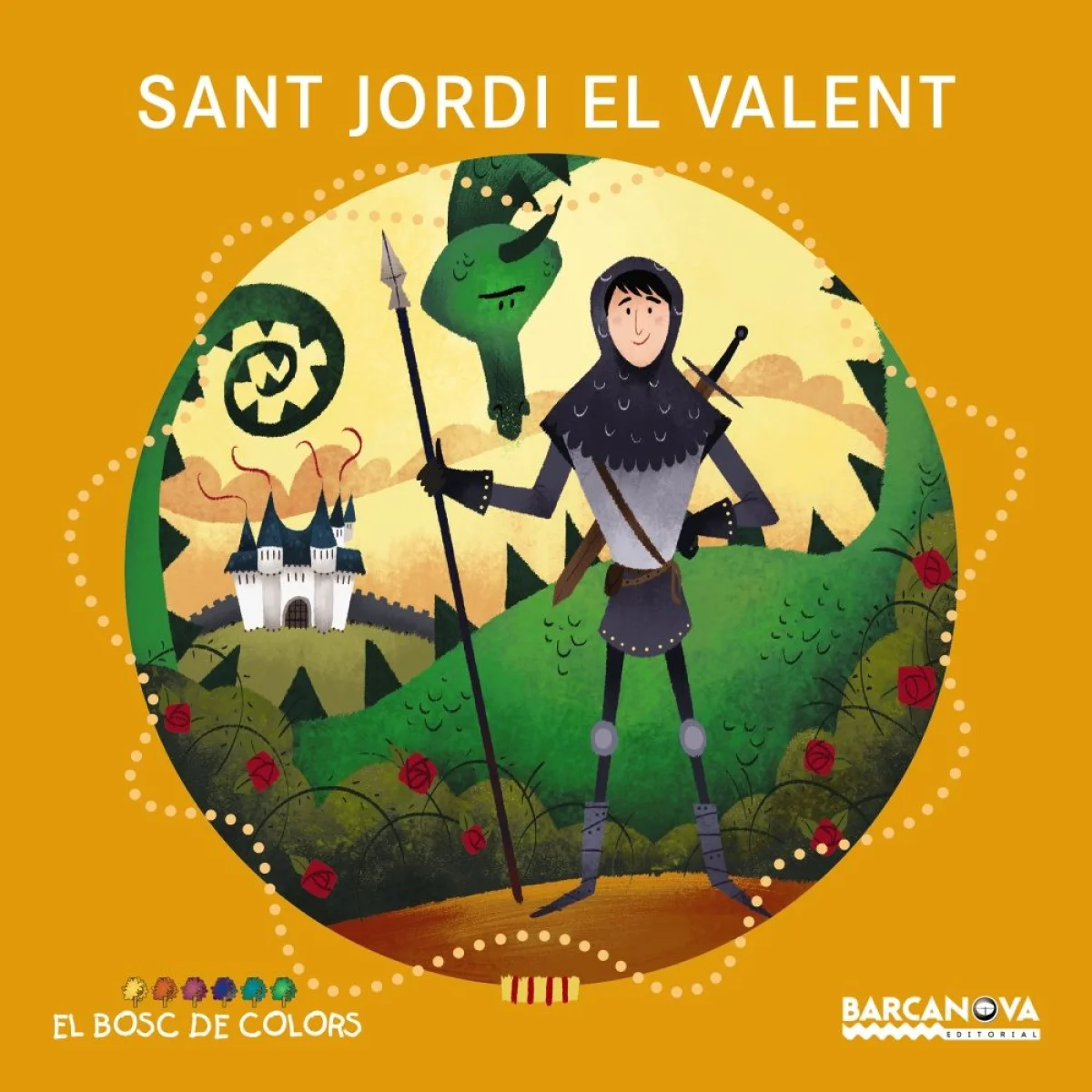 Sant Jordi el valent, Barcanova