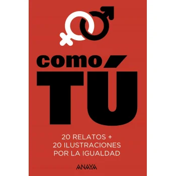 Como tú, Anaya