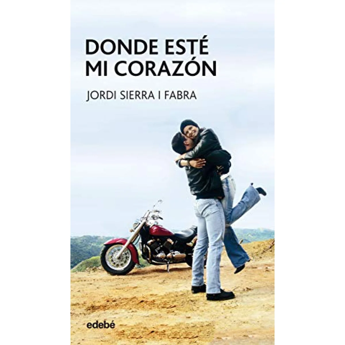 Donde esté mi corazón, Jordi Sierra i Fabra, Edebé