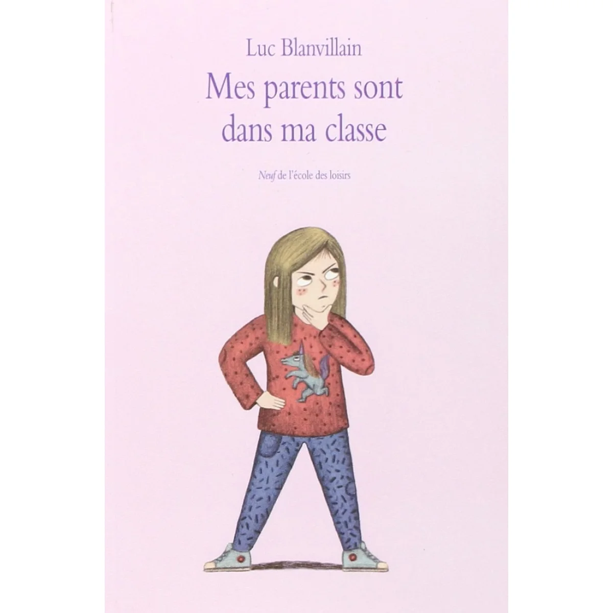 Mes parents sont dans ma classe, Luc Blanvillain, EDL