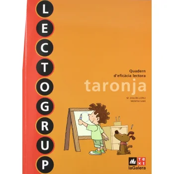Lectogrup, quadern d'eficàcia lectora taronja, Text La Galera