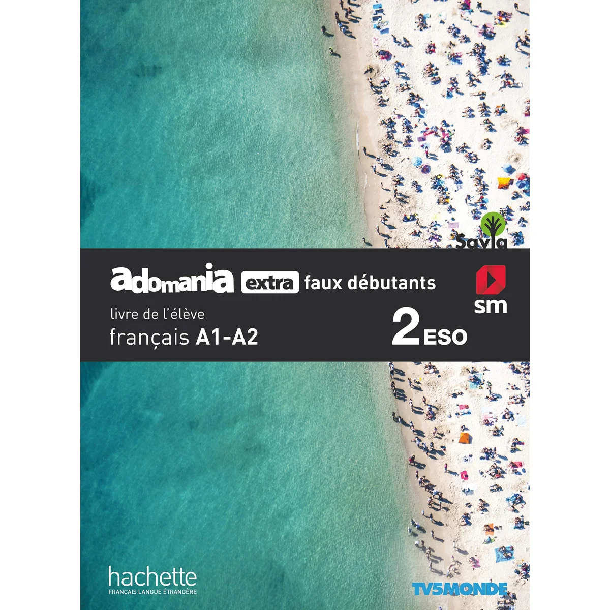 Adomania extra faux débutants 2 ESO, livre de l'élève, SM-Hachette