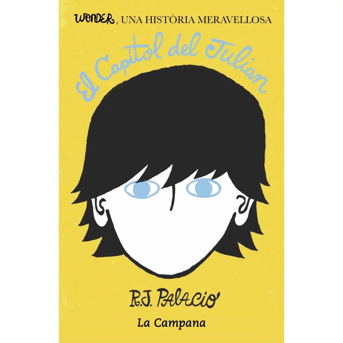 El Capítol del Julian, R.J. Palacio, La Campana