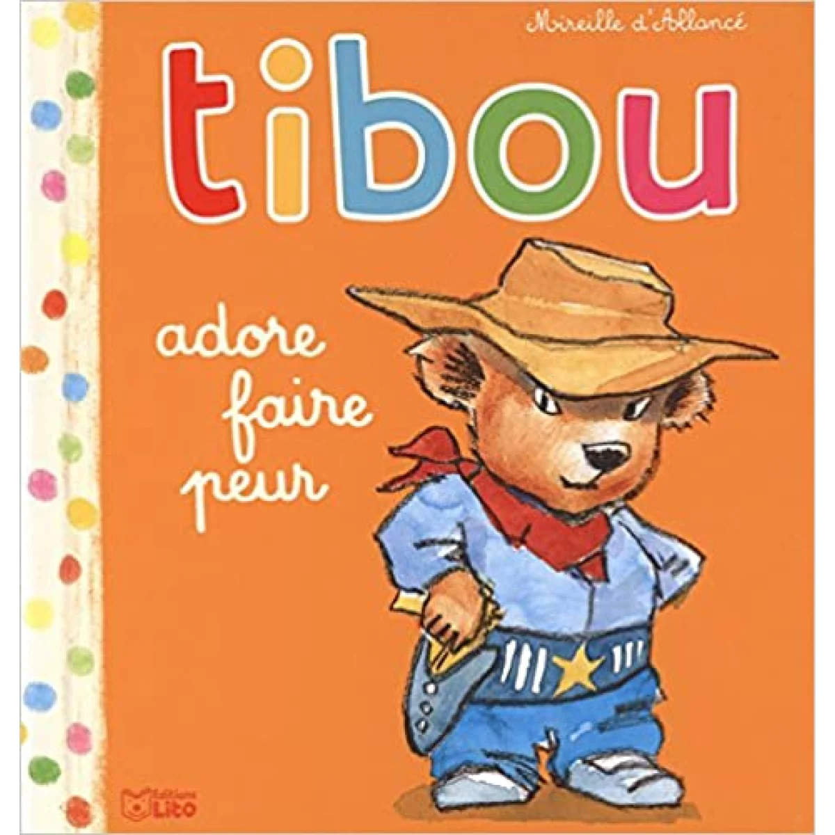 Tibou, adore faire peur, Lito