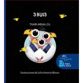 3 BUI3, Txabi Arnal, Edebé