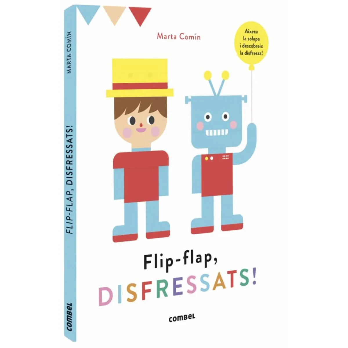 Flip-Flap, disfressats! Combel