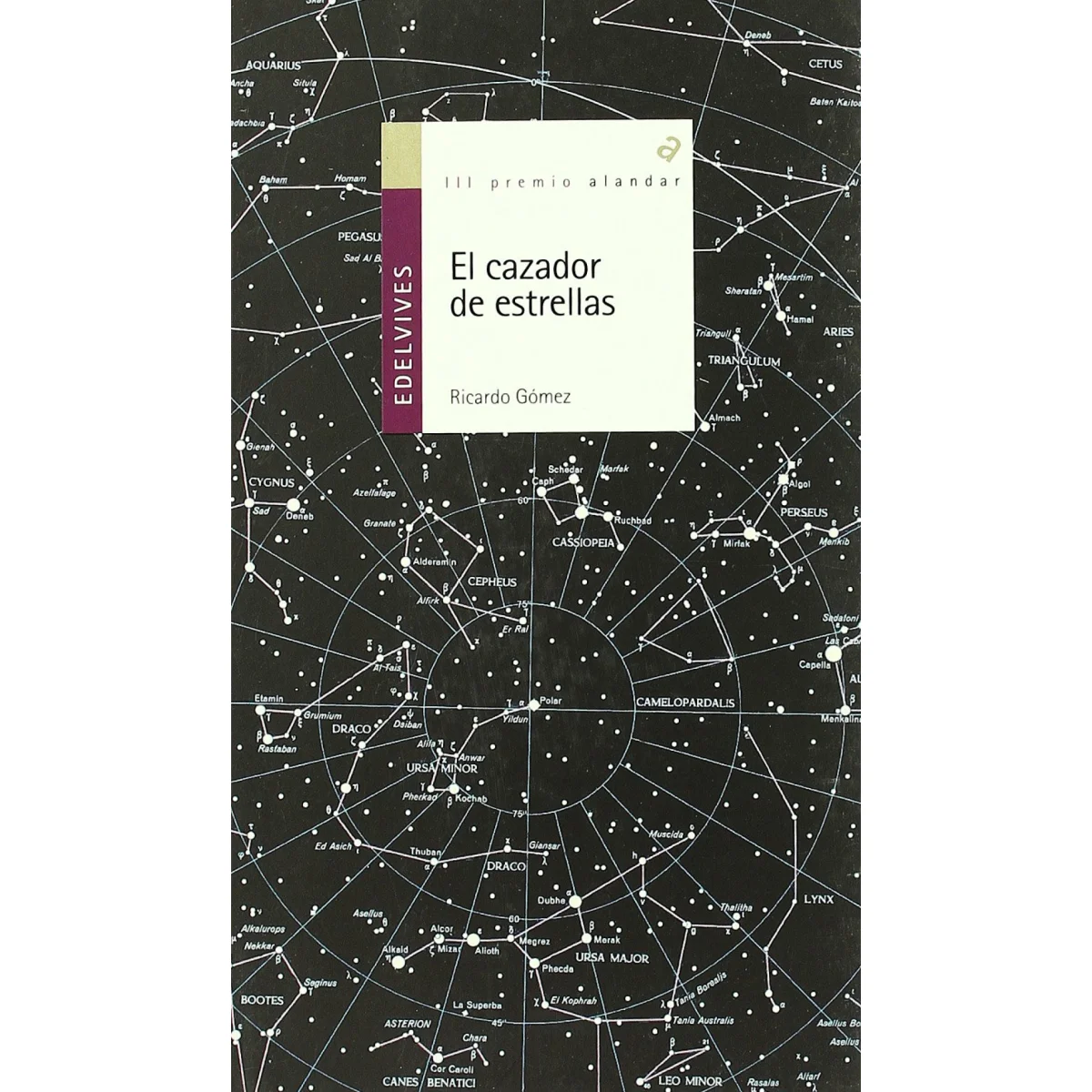Cazador de estrellas, Ricardo Gómez Gil, Edelvives
