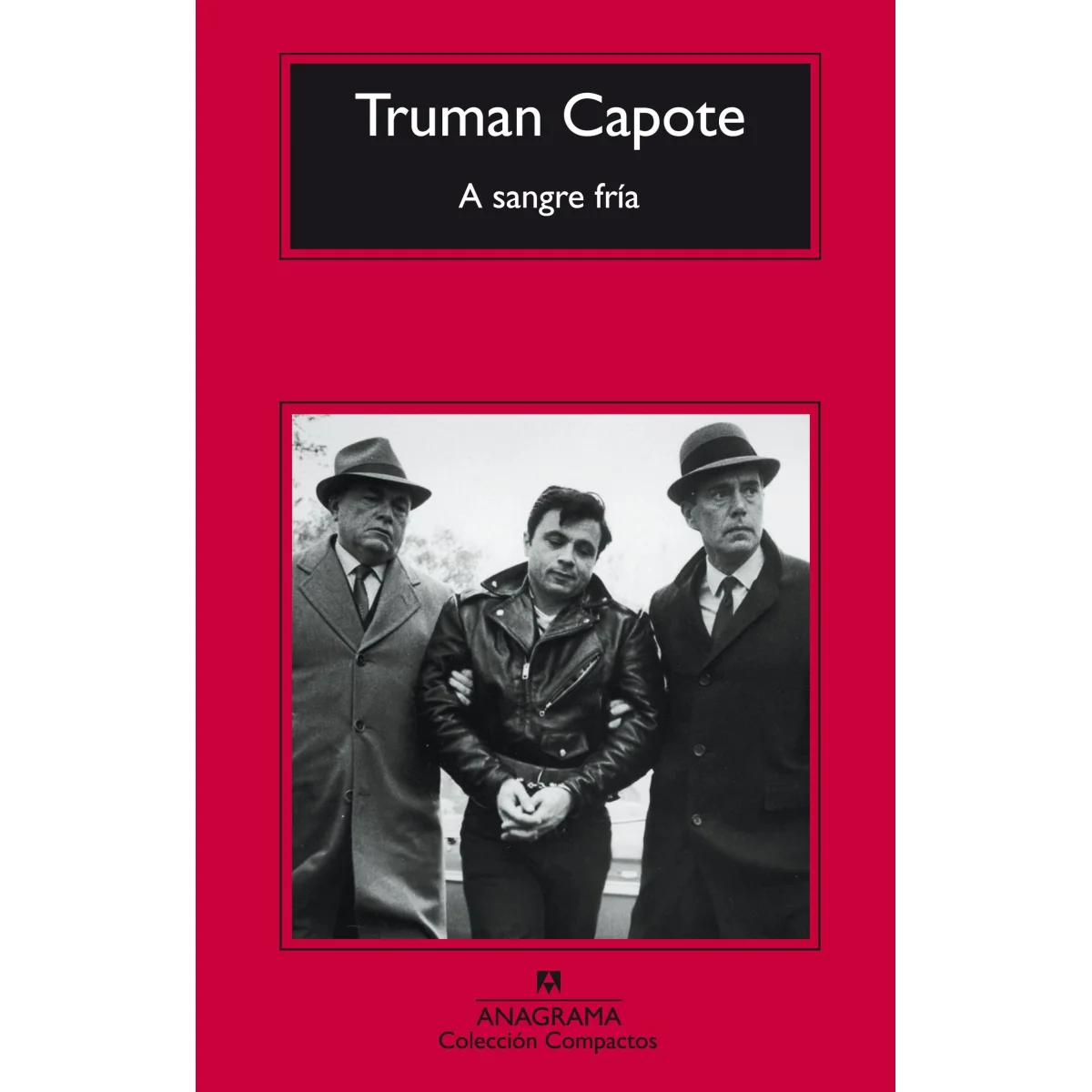 A sangre fría, Truman Capote, Anagrama