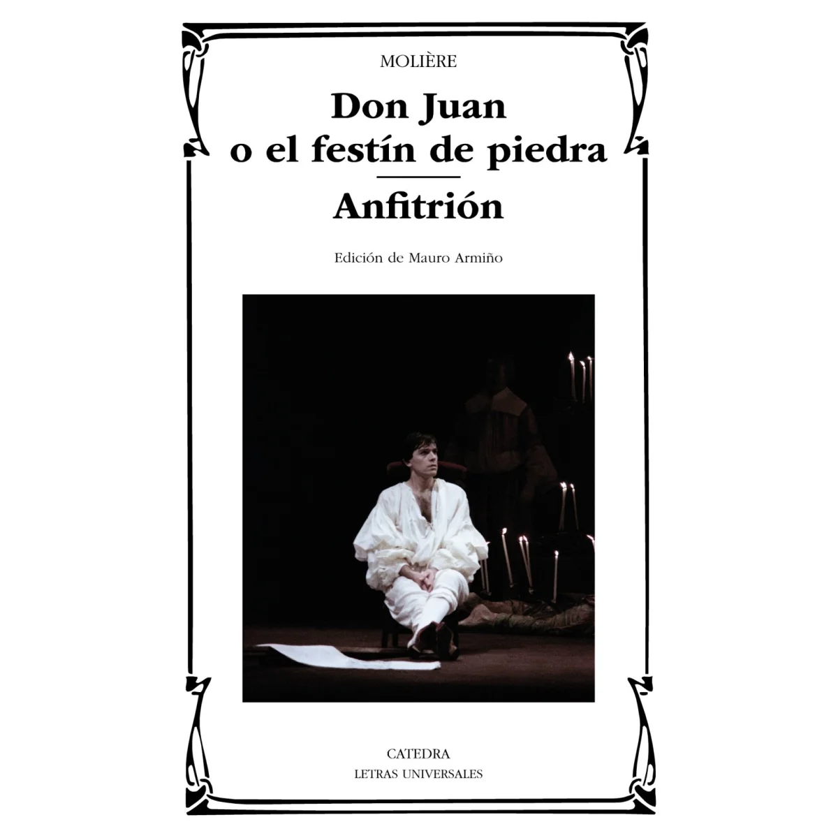 Don Juán o el festín de piedra, Molière, Cátedra
