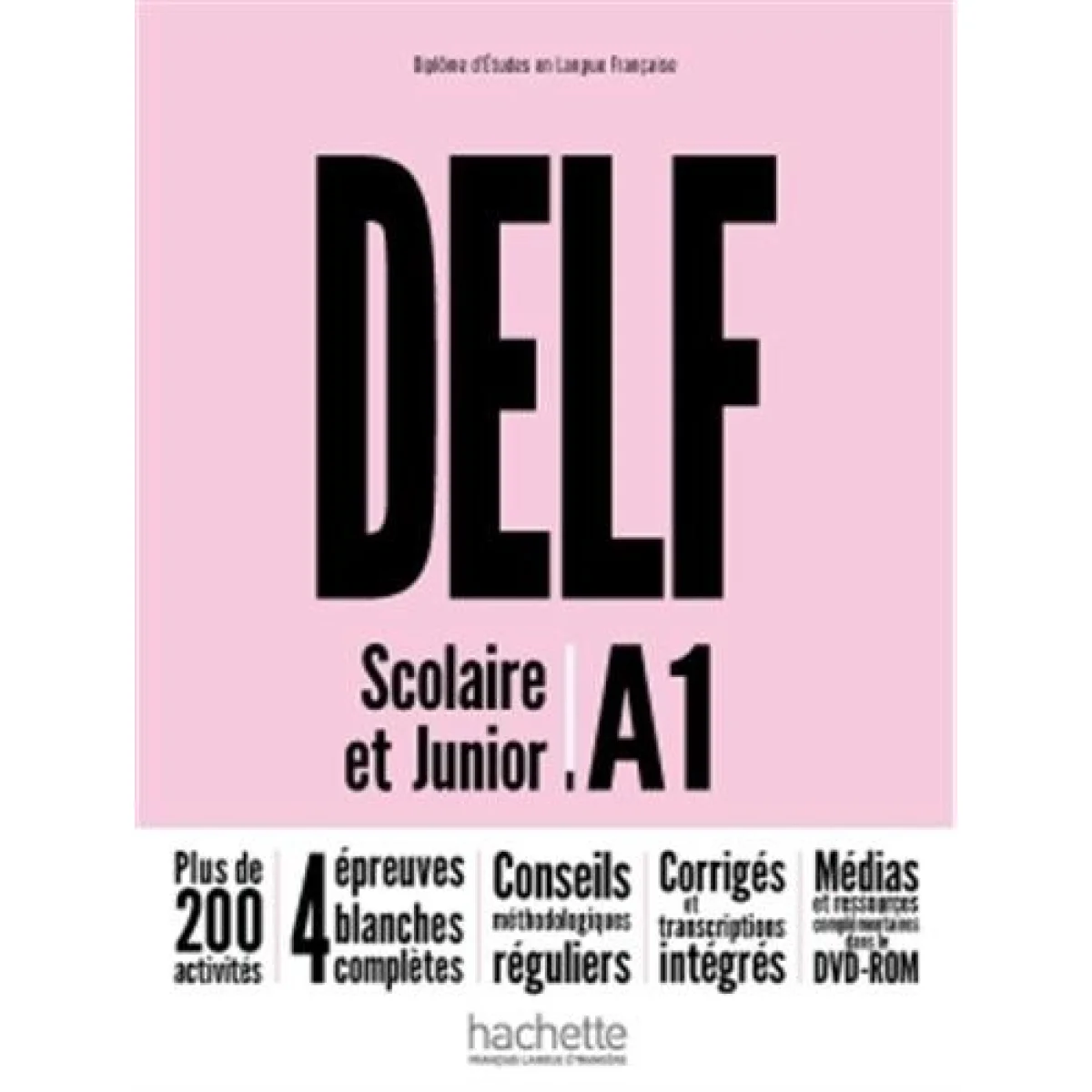 Delf escolaire et junior, A1, Hachette