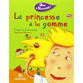 La princesse à la gomme, Francoise Guillaumond, Magnard