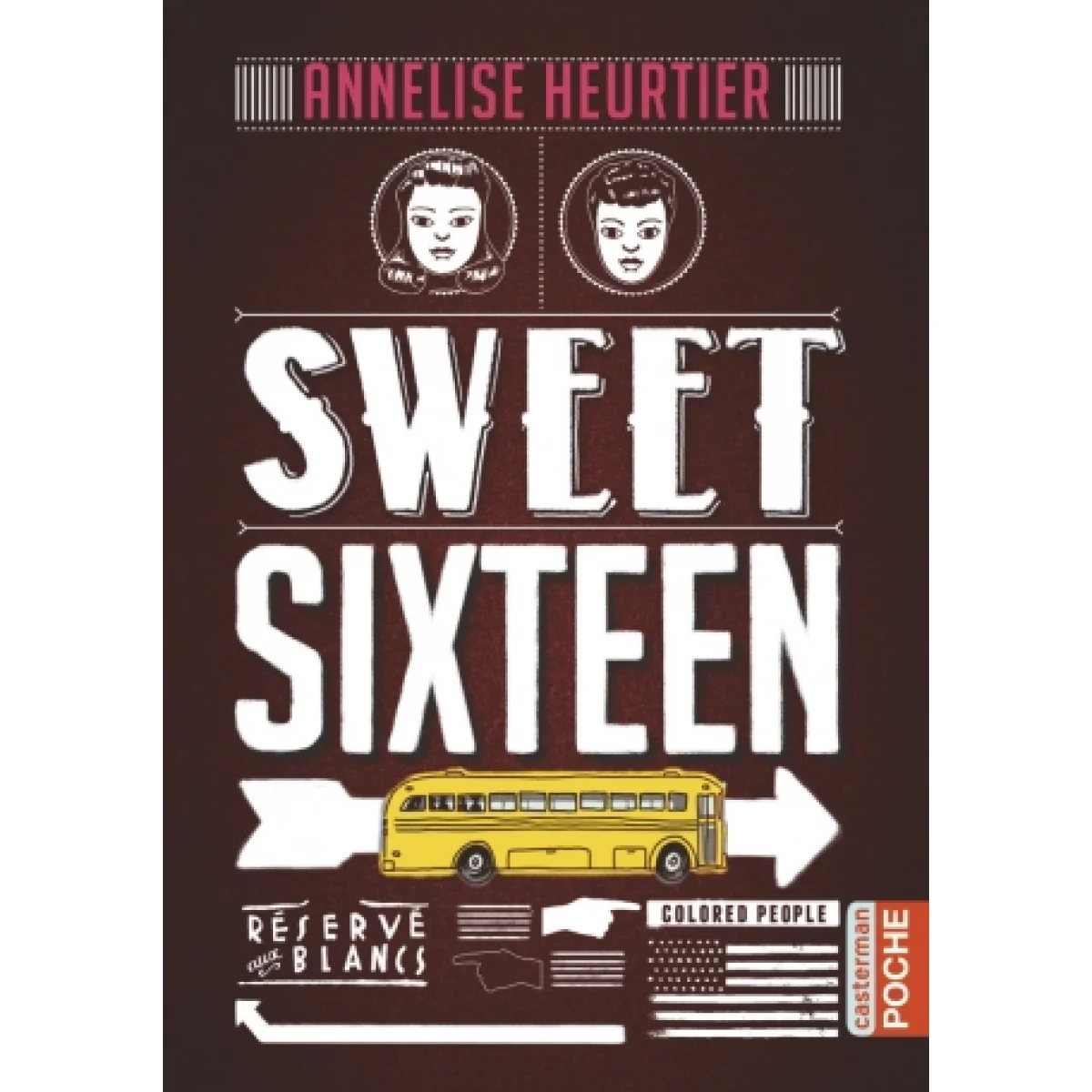Sweet Sixteen, Annelise Heurtier, Ed. Casterman