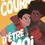 Le courage d'être moi, Marianne Rubinstein, Nathan