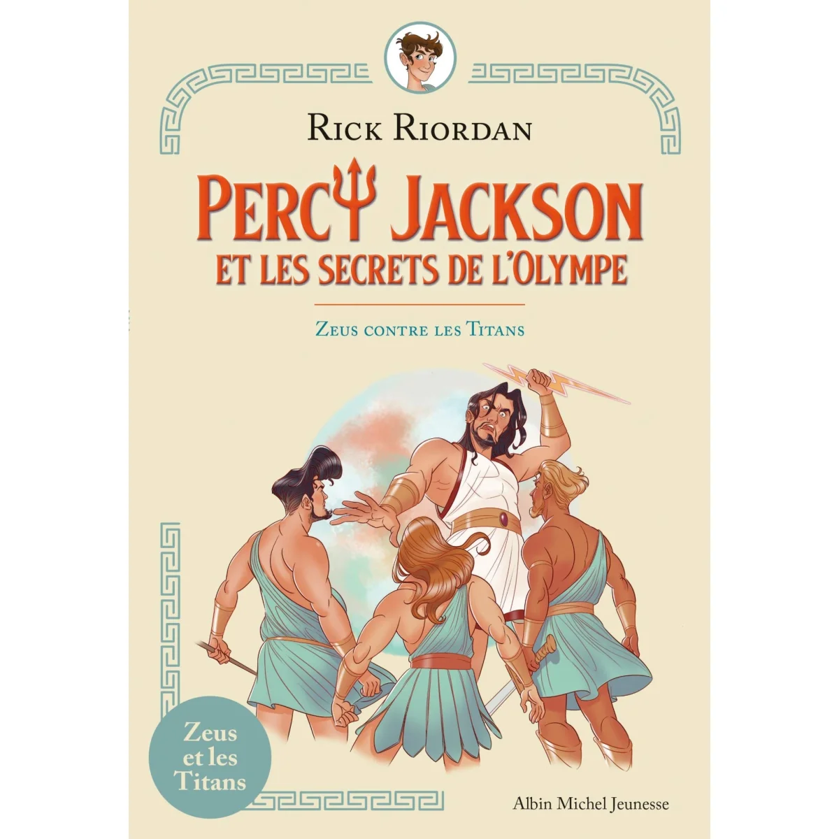 Zeus contre les Titans, Percy Jackson, Rick Riordan, Albin Michel