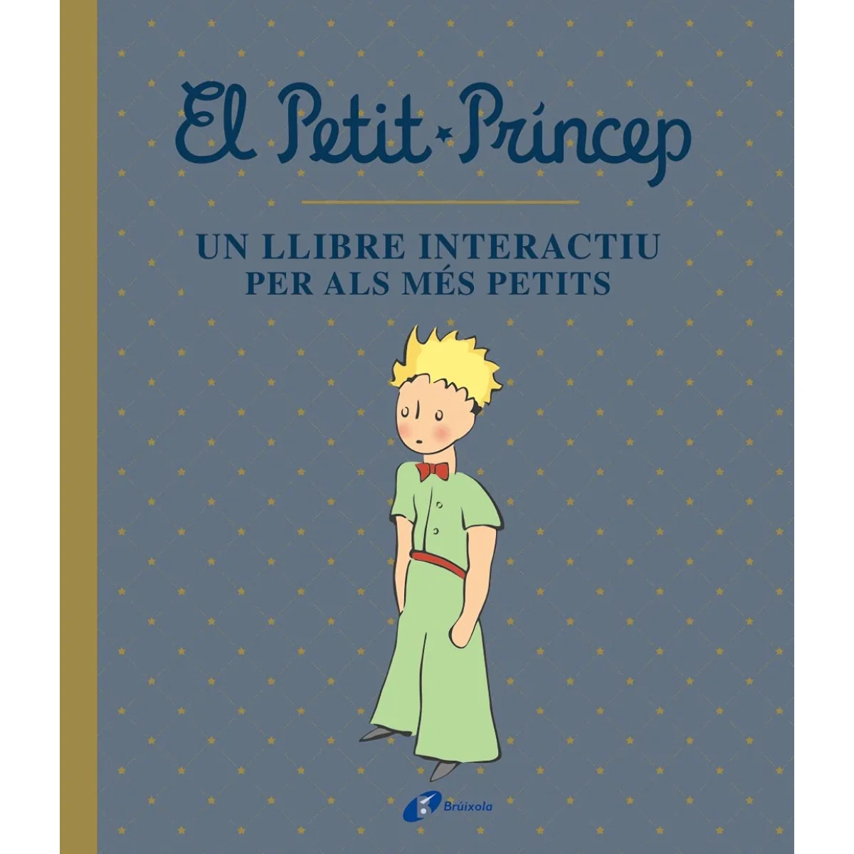 El Petit Príncep, Un llibre interactiu per als més petits, Brúixola