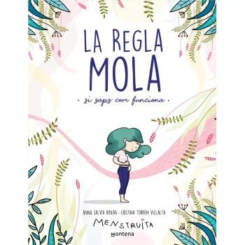 La regla mola si saps com funciona, Anna Salvia, Montena