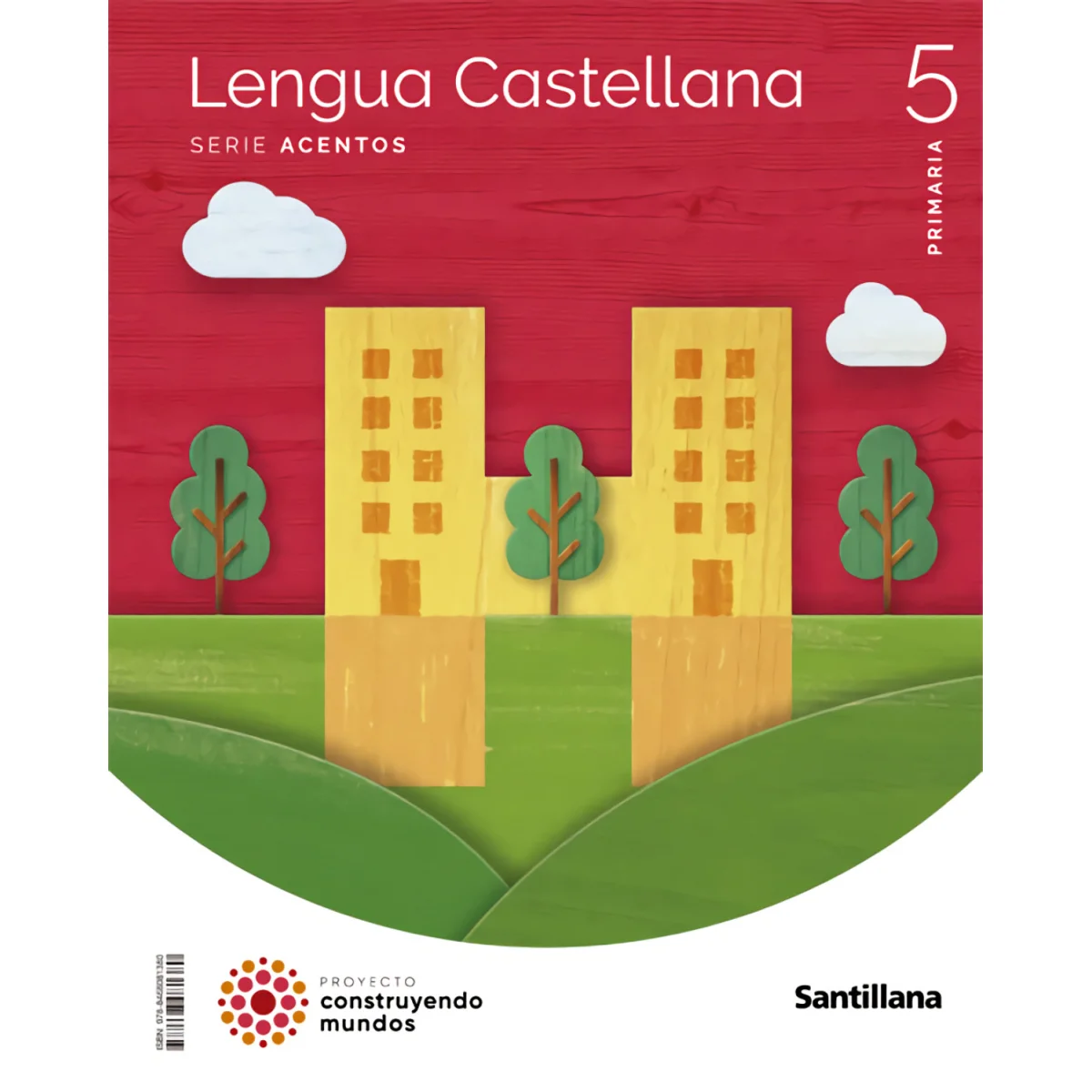 Lengua castellana 5 primaria, acentos, Santillana