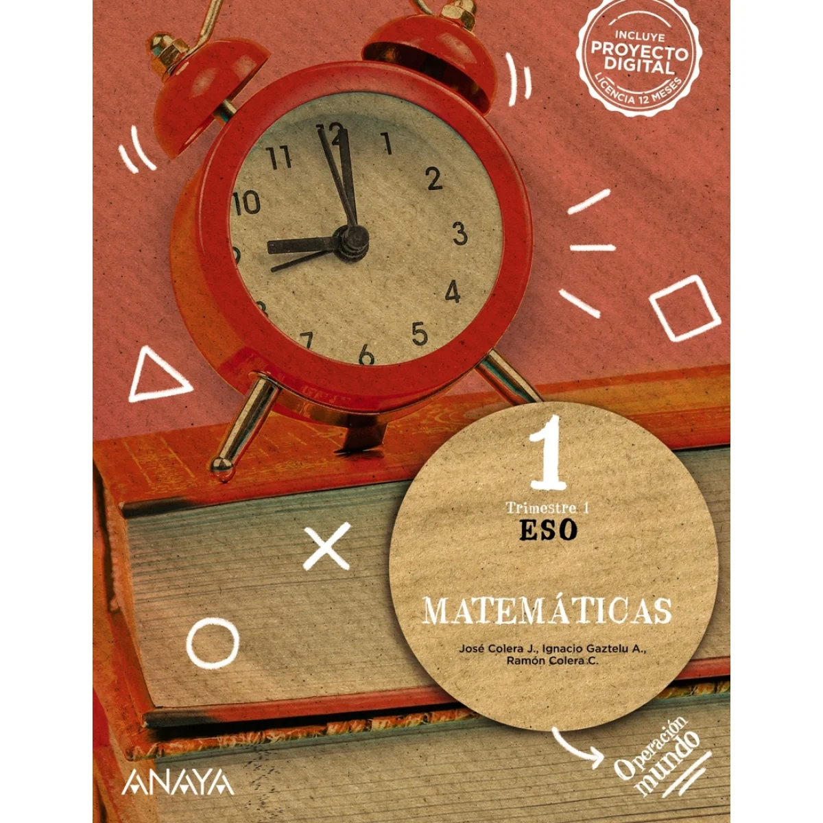 Matemáticas 1 ESO, operación mundo, Anaya