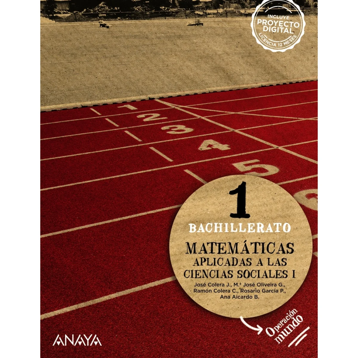 Matemáticas aplicadas a CS, 1 bachillerato, operación mundo, Anaya