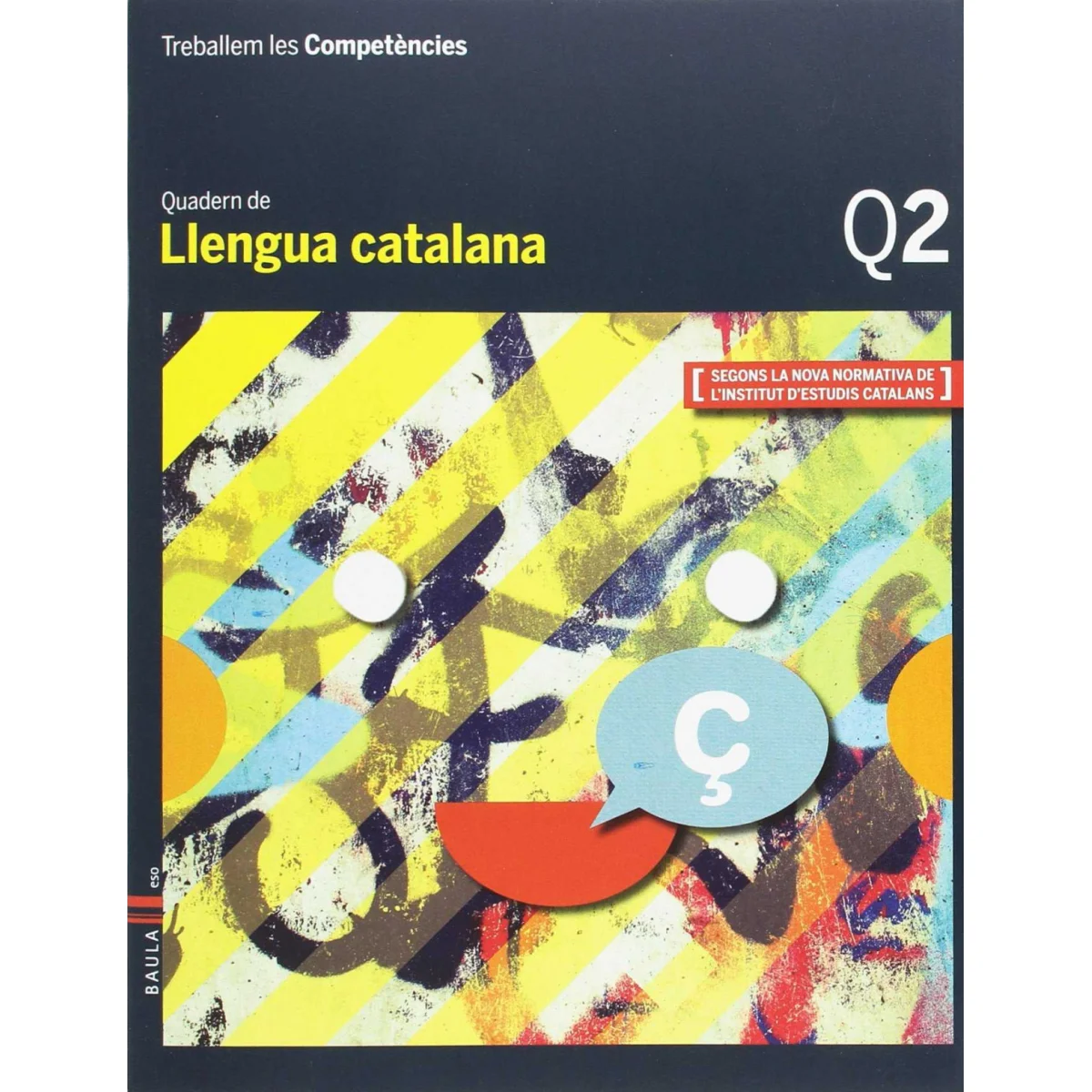 Quadern llengua Q2, 1 ESO, Competències, Baula
