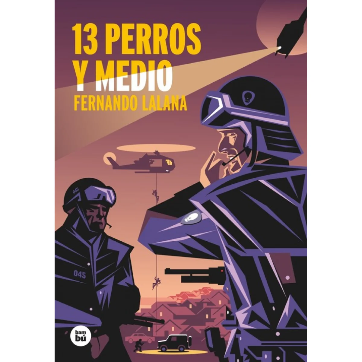 13 perros y medio, Fernando Lalana, bambú