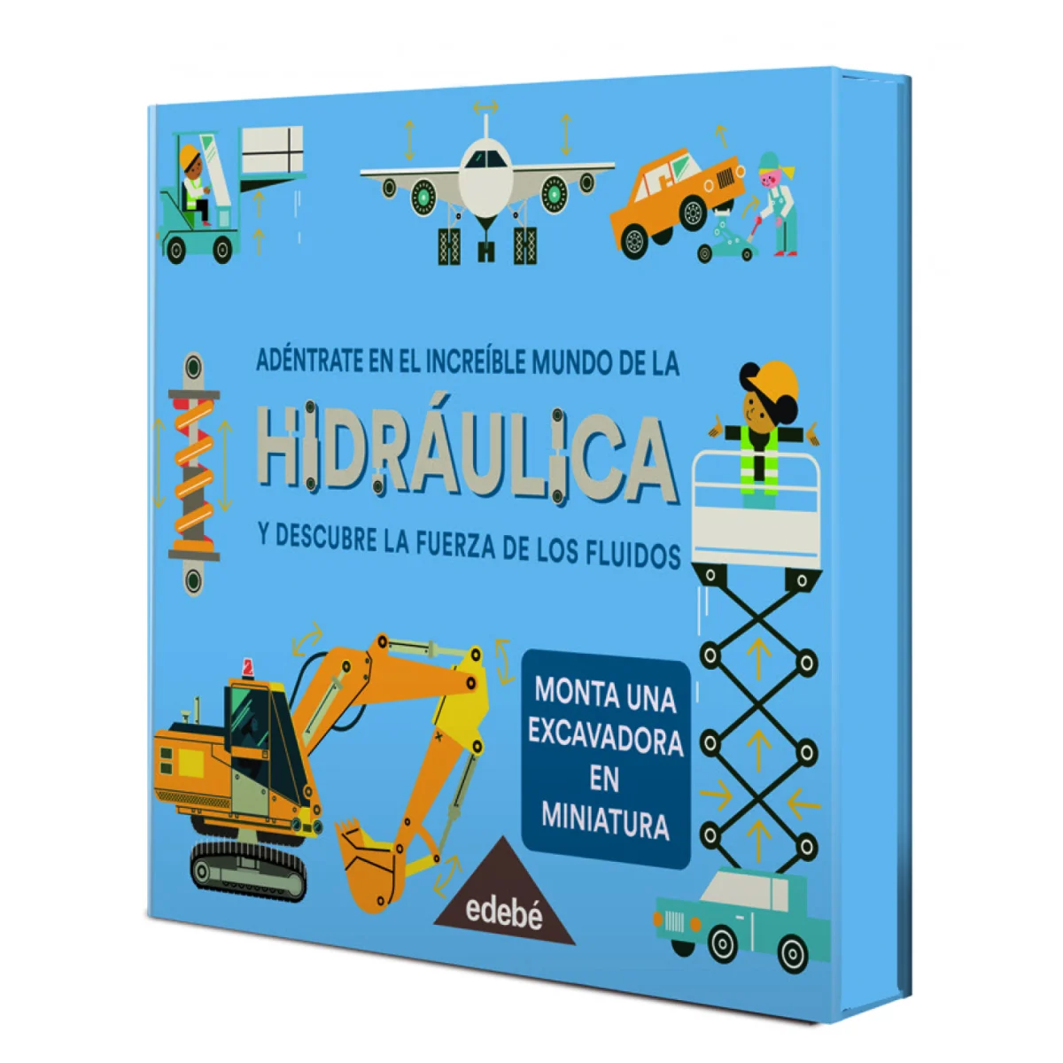 Adéntrate en el increíble mundo de la hidráulica, Edebé