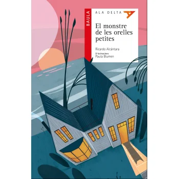 El monstre de les orelles petites , Ricardo Alcántara, Baula