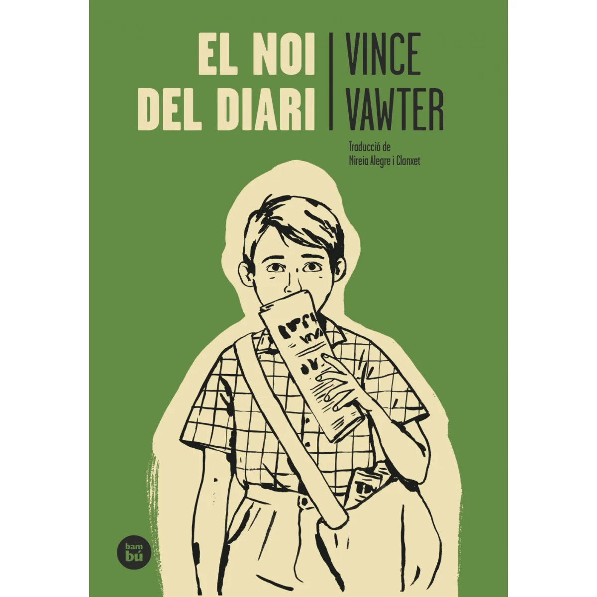 El noi del diari, Vince Vawter, Bambú