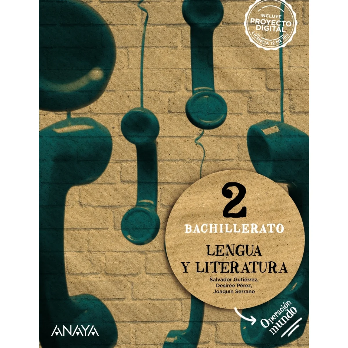 Lengua y Literatura 2 bachillerato, operación mundo, Anaya