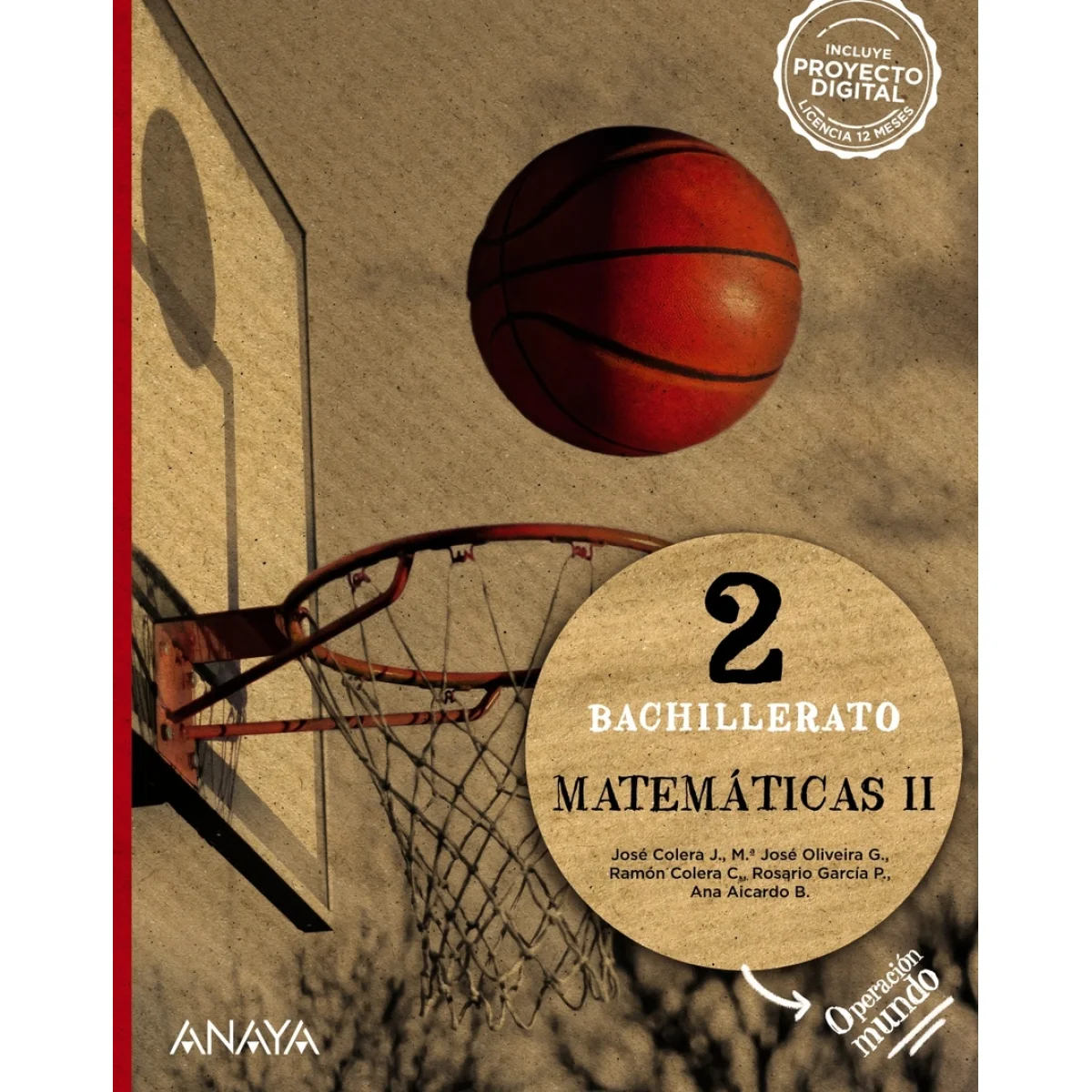 Matemáticas II, 2 bachillerato, operación mundo, Anaya