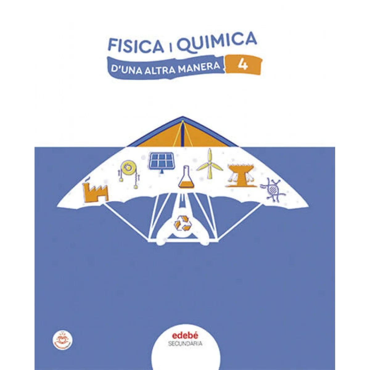 Física i Química 4 ESO, D'una altra manera, Edebé