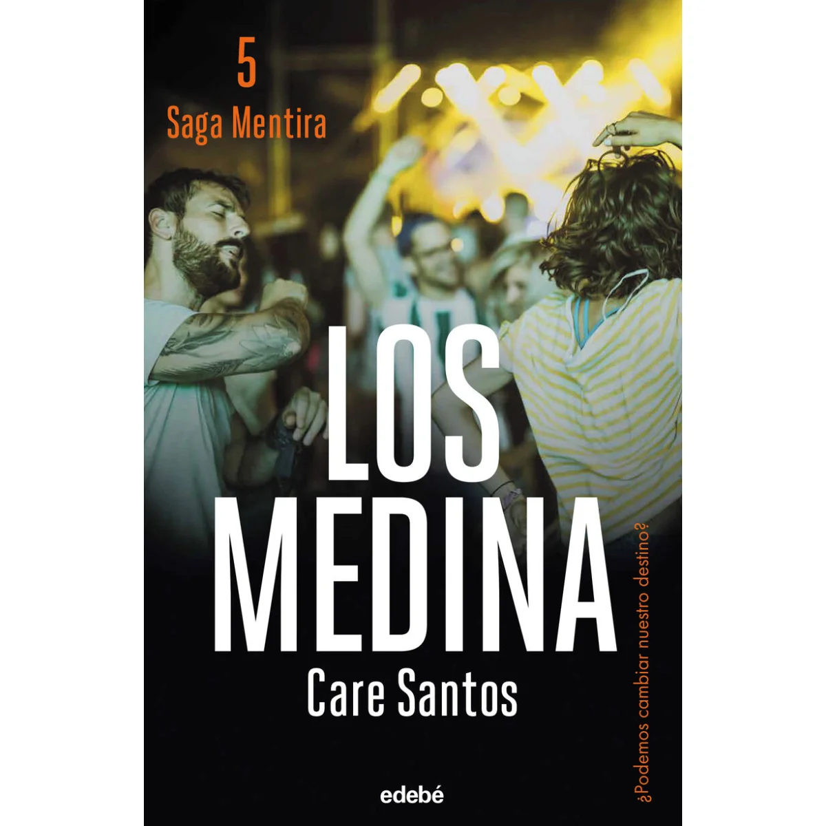 Los Medina, Care Santos, Edebé