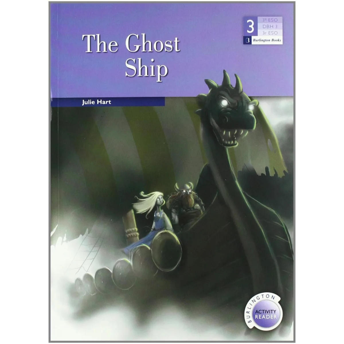 The Ghost Ship, Julie Hart, Burlington