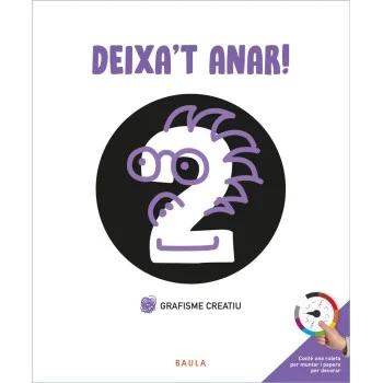 Deixa't anar, Grafisme creatiu 2, Baula