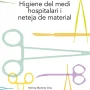 Higiene del medi hospitalari i neteja del material, Editex