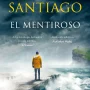 El mentiroso, Mikel Santiago, B de Bolsillo