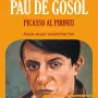 Pau de Gósol, Picasso al Pirineu, Iñaki Rubio, Comenegra