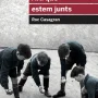 Ara que estem junts, Roc Casagran, edicions 62