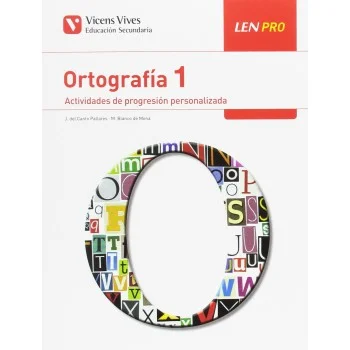 LEN PRO, Lengua y Literatura, Ortografía 1, Vicens Vives