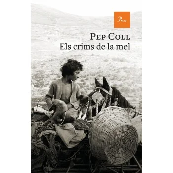 Els crims de la mel, Pep Coll, Proa
