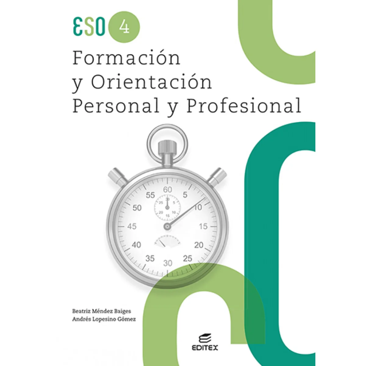 Formación y orientación personal y profesional, 4 ESO, Editex