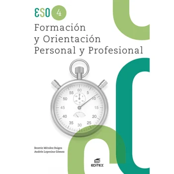 Formación y orientación personal y profesional, 4 ESO, Editex