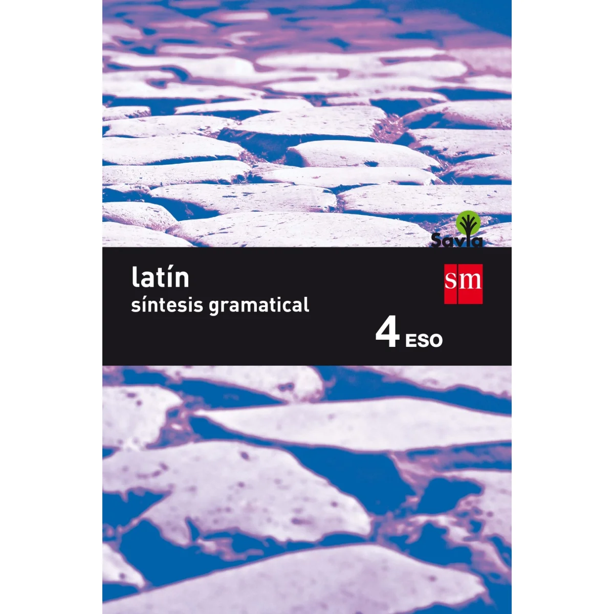 Latín 4 ESO, Savia, SM
