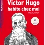 Victor Hugo habite chez moi, Myriam Louviot, Didier