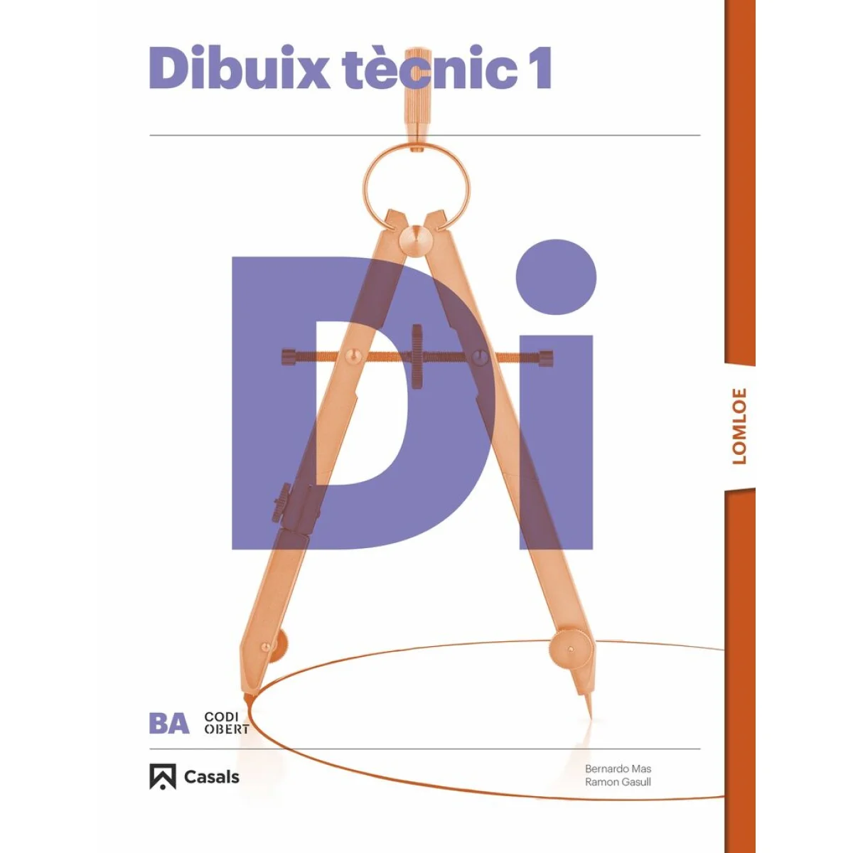 Dibuix tècnic 1 Batxillerat (LOMLOE) Casals