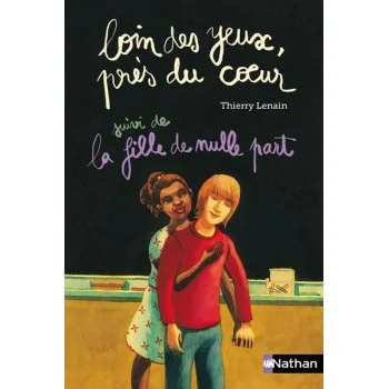 Loin des yeux, près du coeur, Thierry Lenain, Nathan