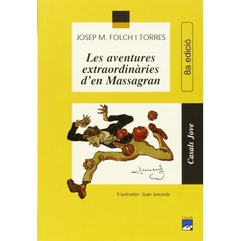Les aventures extraordinàries d'en Massagran, Josep Ma Folch, Casals