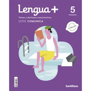 Lengua 5 primaria, Lengua+, serie comunica, Santillana